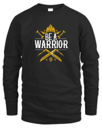 Product Be a warrior 2 Unisex Sweatshirt