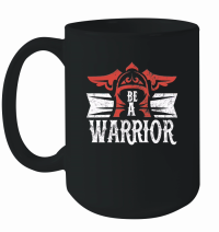 Product be a warrior 3 Mug