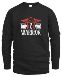 Product be a warrior 3 Unisex Sweatshirt