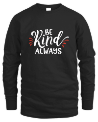 Product Be kind, always 2 Unisex Sweatshirt