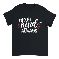 Product Be kind, always 2 Unisex T-Shirt