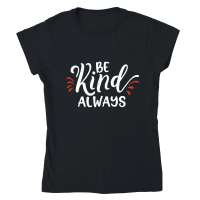 Product Be kind, always 2 Classic Womens Crewneck T-shirt