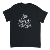 Product Be kind, always Unisex T-Shirt