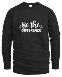 Product Be the difference Unisex Sweatshirt