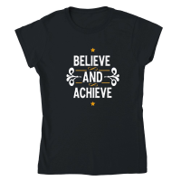 Product Believe and achieve Classic Womens Crewneck T-shirt