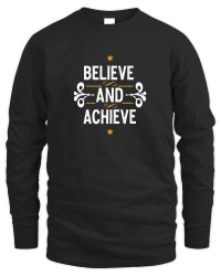 Product Believe and achieve Unisex Sweatshirt