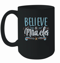 Product Believe in miracles Mug
