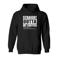 Product Birthday T shirt Straight Outta Forties Hoodie