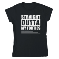 Product Birthday T shirt Straight Outta Forties Classic Womens Crewneck T-shirt