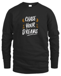 Product Chase your dreams Unisex Sweatshirt