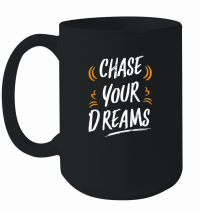 Product Chase your dreams Mug
