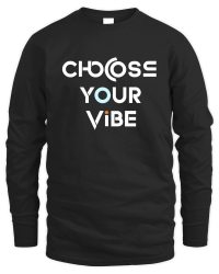 Product Choose your vibe Unisex Sweatshirt