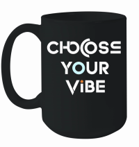 Product Choose your vibe Mug