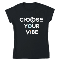 Product Choose your vibe Classic Womens Crewneck T-shirt