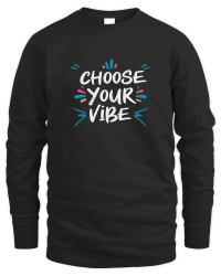 Product Choose your vibe 2 Unisex Sweatshirt