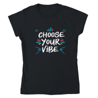 Product Choose your vibe 2 Classic Womens Crewneck T-shirt