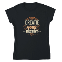 Product create your destiny Classic Womens Crewneck T-shirt
