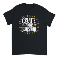 Product Create your sunshine Unisex T-Shirt