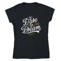 Product Dare to dream Classic Womens Crewneck T-shirt