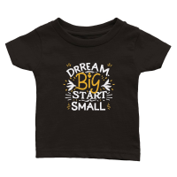 Product Dream big, start small Classic Baby Crewneck T-shirt