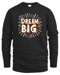Product Dream big Unisex Sweatshirt