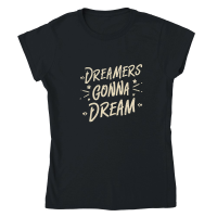 Product dreamers gonna dream Classic Womens Crewneck T-shirt