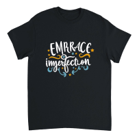 Product Embrace imperfection Unisex T-Shirt