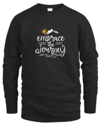 Product Embrace the journey. Unisex Sweatshirt