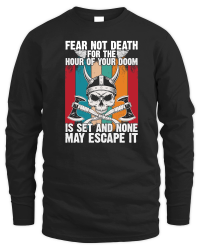 Product fear not death for the hour   Viking Unisex Sweatshirt