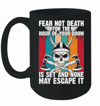 Product fear not death for the hour   Viking Mug