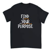 Product find your purpose Unisex T-Shirt