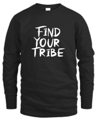 Product Find your tribe Unisex Sweatshirt
