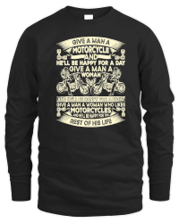 Product Give a Man a Motorcycle Motorbike Lover Unisex Sweatshirt