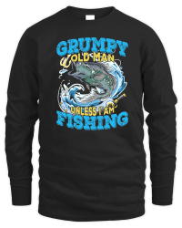 Product Grumpy Old Man Unless I Am Fishing Unisex Sweatshirt