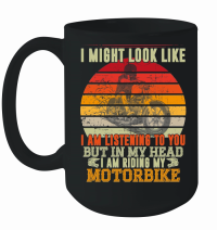 Product I Might Look Like Motorbike Mug
