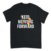 Product Keep moving forward Unisex T-Shirt