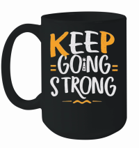 Product Keep going strong Mug