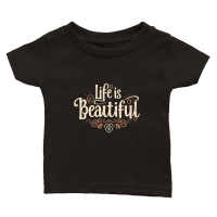 Product Life is beautiful 2 Classic Baby Crewneck T-shirt