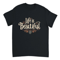 Product Life is beautiful 2 Unisex T-Shirt