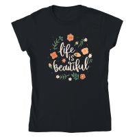 Product Life is beautiful Classic Womens Crewneck T-shirt