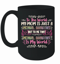 Product Medical Assistant Mom   Mothers Day Mug