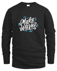Product make waves Unisex Sweatshirt