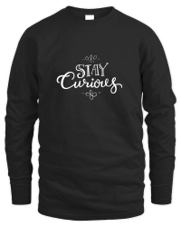 Product Stay curious Unisex Sweatshirt