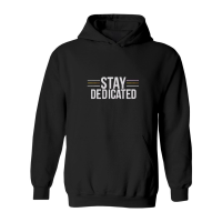 Product Stay dedicated Hoodie