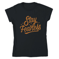 Product Stay fearless Classic Womens Crewneck T-shirt
