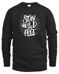 Product Stay wild and free Unisex Sweatshirt