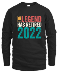 Product The Legend Has Retired 2022 Unisex Sweatshirt