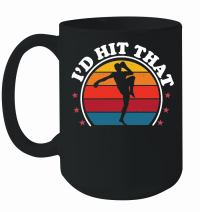 Product I'd Hit That Muay Thai Mug