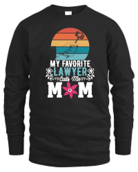 Product My Favorite Lawyer Calls Me Mom Unisex Sweatshirt