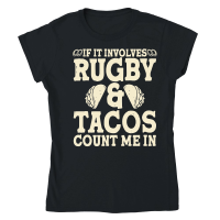 Product If it involves rugby and tacos count me in Classic Womens Crewneck T-shirt